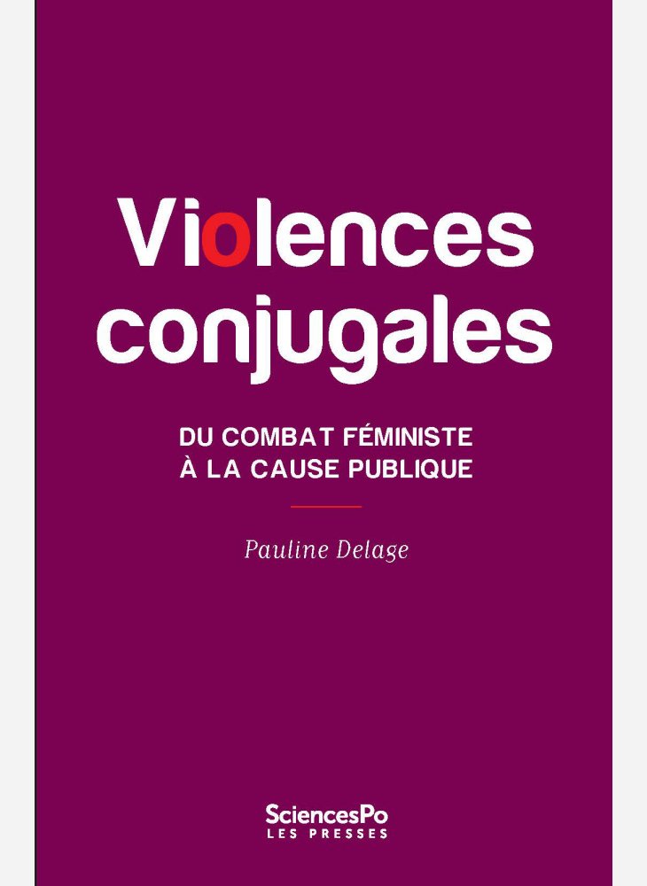 À Lire Un Extrait De Violences Conjugales De Pauline Delage Presse Toi à Gauche Une